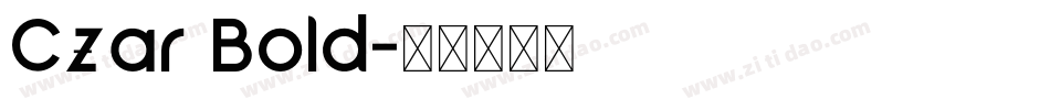 Czar Bold字体转换